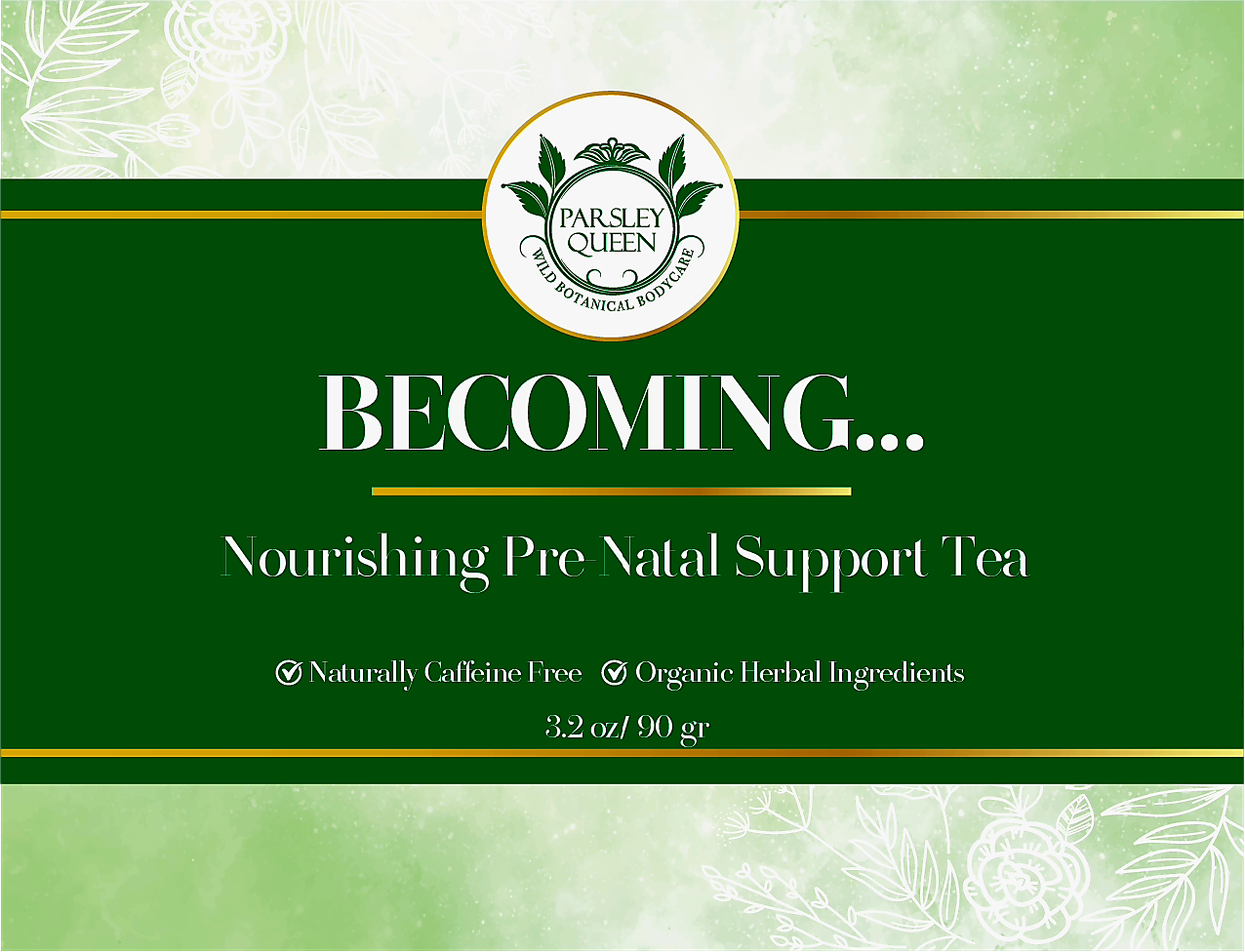 Becoming... Pre-Natal Pregnancy Support Tea